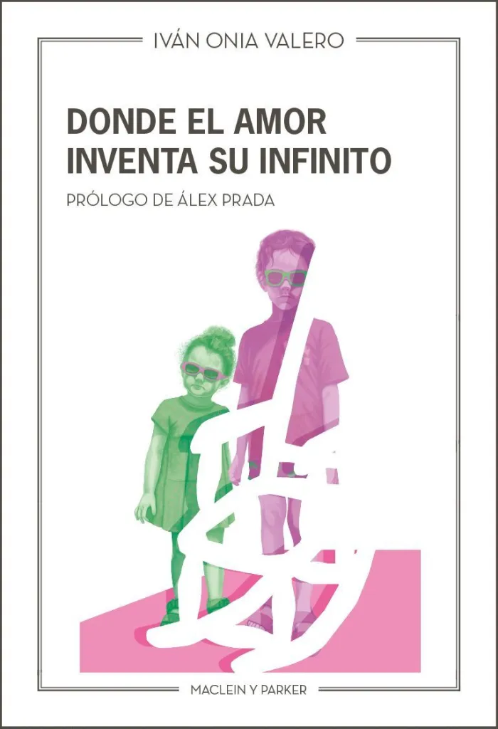 Donde el Amor Inventa Su Infinito