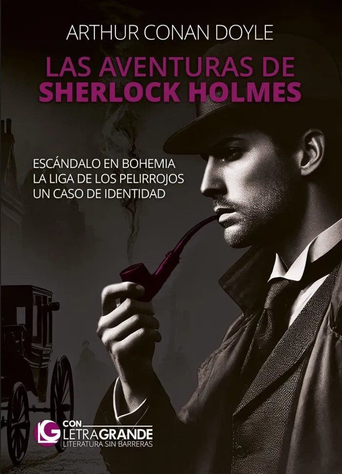 Las Aventuras de Sherlock Holmes: Escándalo en Bohemia - la Liga de los Pelirroj