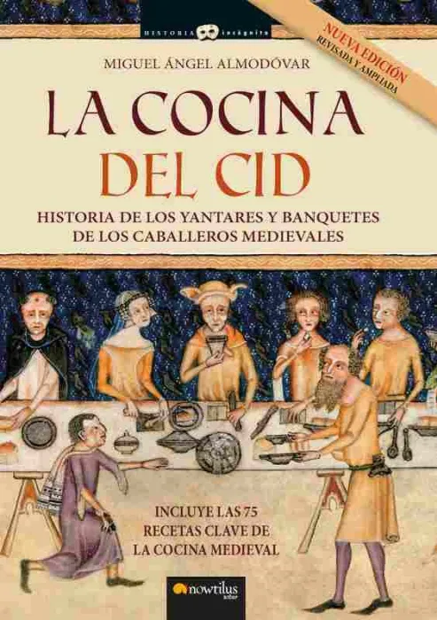 La Cocina del Cid. Nueva Edición Ampliada