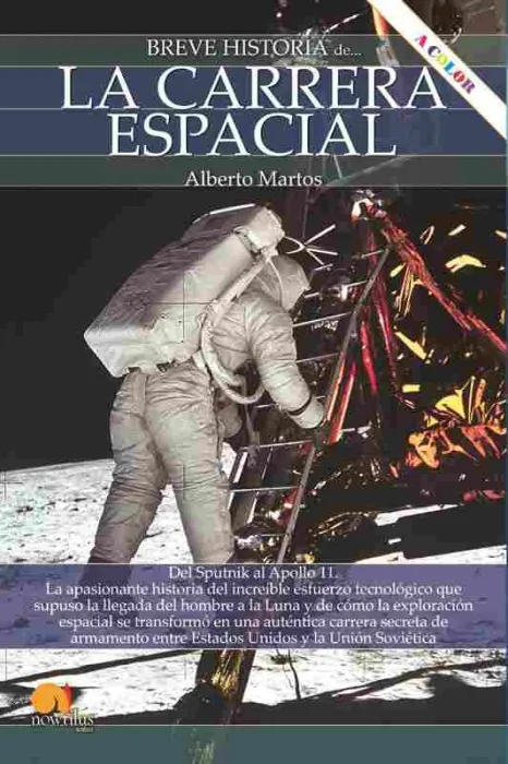 Breve Historia de la Carrera Espacial