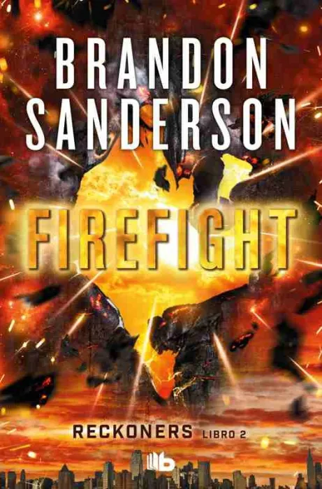 Firefight. Reckoners Vol. Ii
