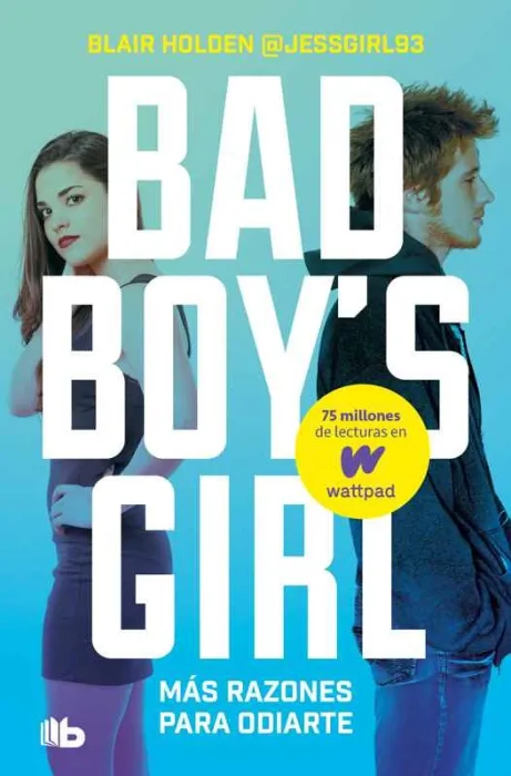 Más Razones para Odiarte (Bad Boy's Girl 2)