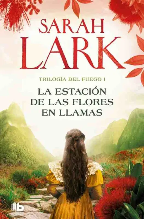 La Estación de las Flores en Llamas (Trilogía del Fuego 1)