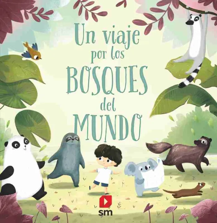 Un Viaje por los Bosques del Mundo
