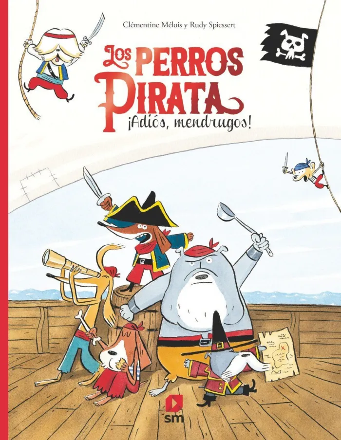 Los Perros Pirata. Iadiós, Mendrugos!