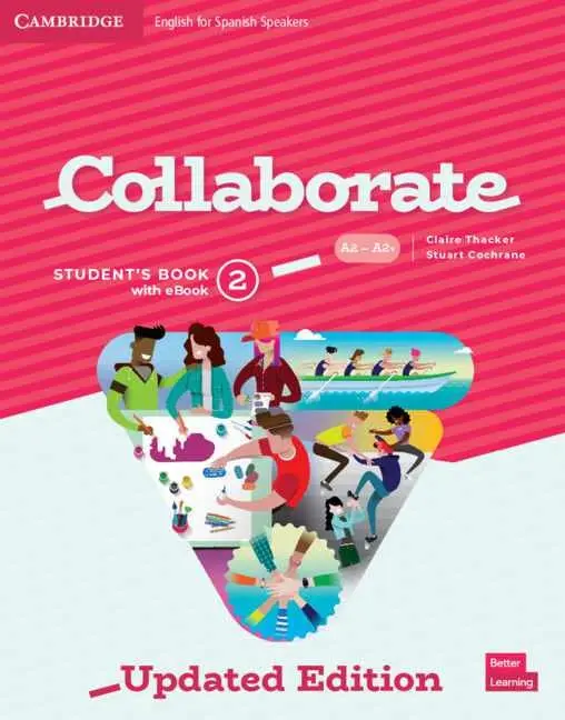 Collaborate English For Spanish Speakers Updated Level 2 Student's Book With Ebo