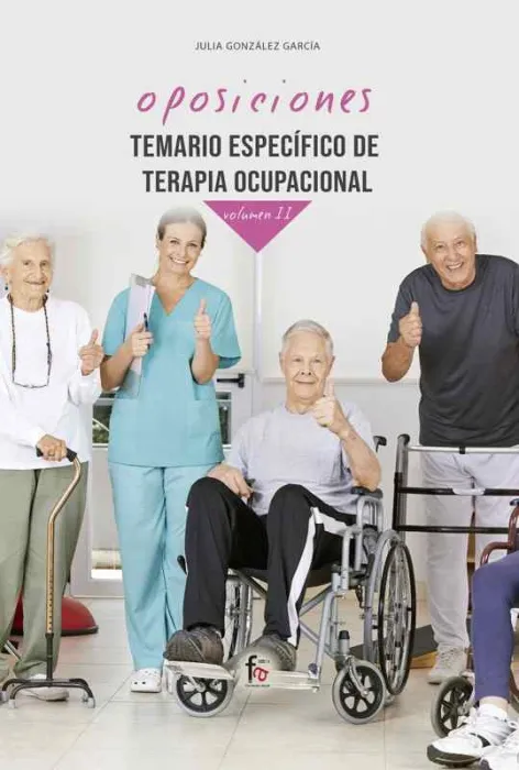 Temario Especifico de Terapia Ocupacional-Volumen Ii