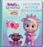 Bebes Llorones Fuente Magica Estropeada