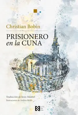 Prisionero en la Cuna