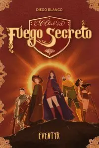 El Club del Fuego Secreto / 3