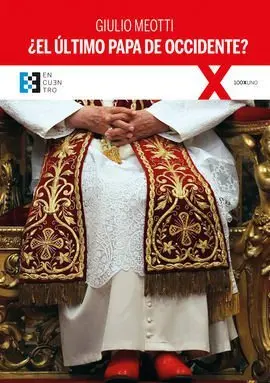 Ultimo Papa de Occidente, El?