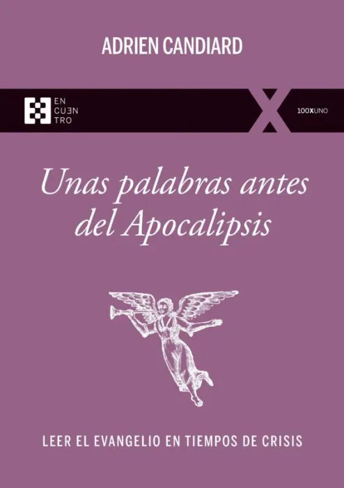 Unas Palabras Antes del Apocalipsis