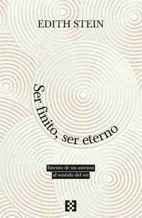 Ser Finito, Ser Eterno