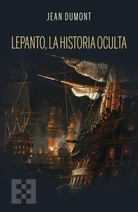 Lepanto la Historia Oculta