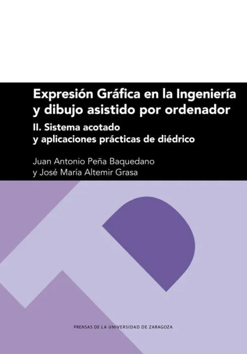 Ii. Expresion Grafica en la Ingenieria y Dibujo Asistido por Ordenador. Sistema