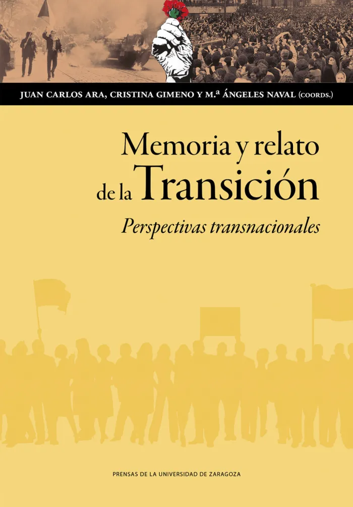 Memoria y Relato de la Transición. Perspectivas Transnacionales
