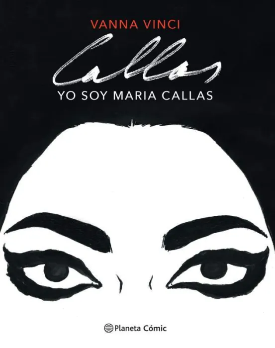 Yo Soy Maria Callas (Novela Gráfica)