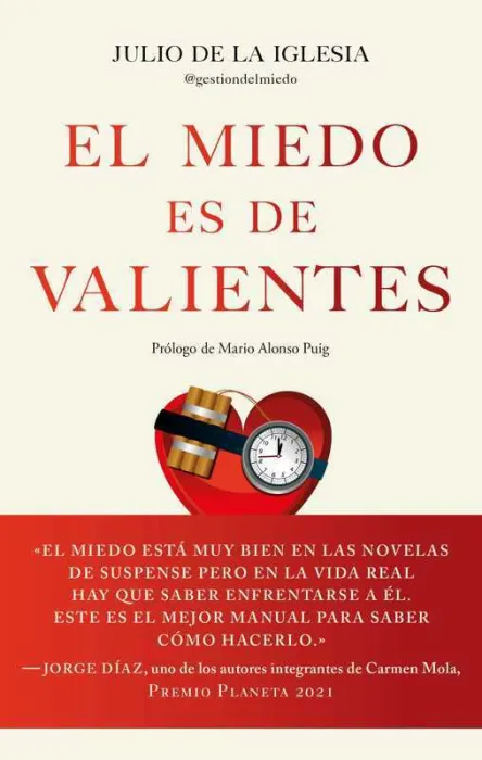 El Miedo Es de Valientes