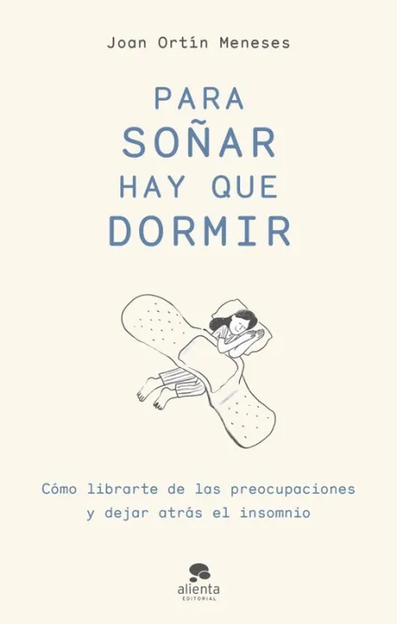 Para Soñar Hay que Dormir