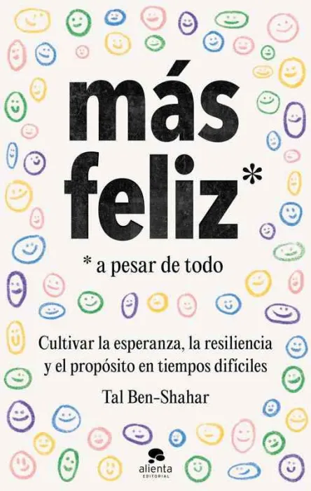 Más Feliz, a Pesar de Todo