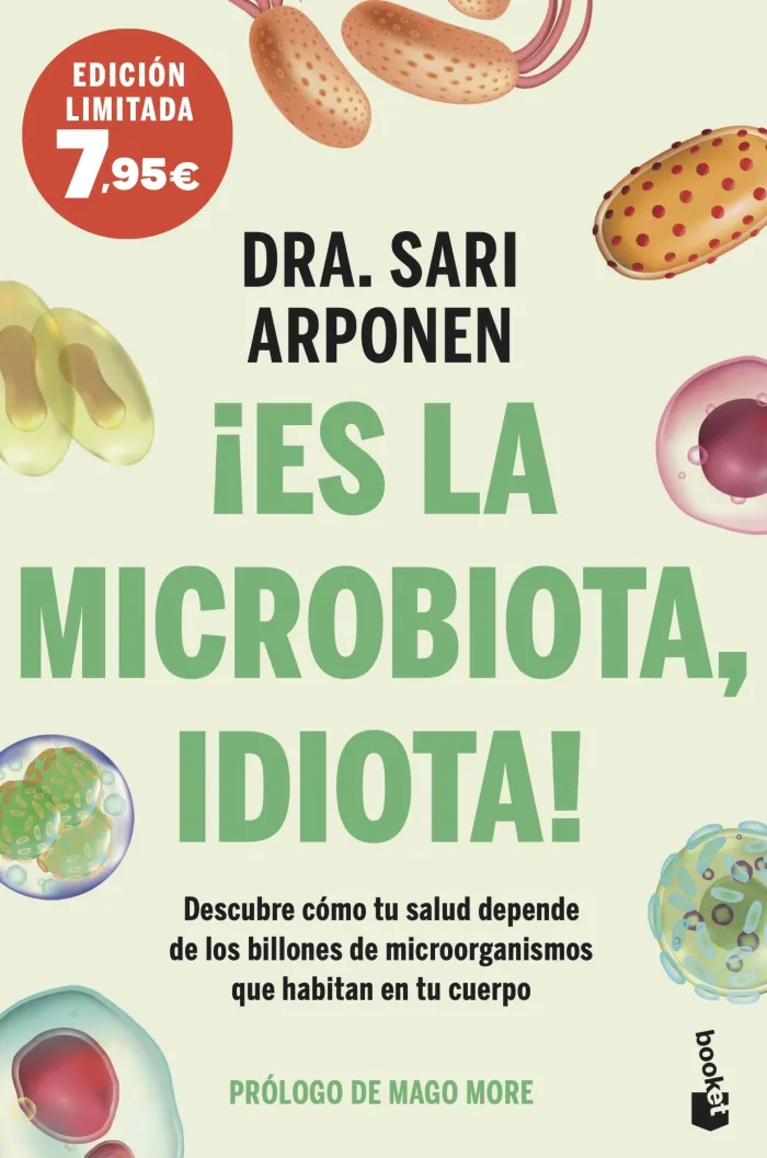 ¡Es la Microbiota, Idiota!