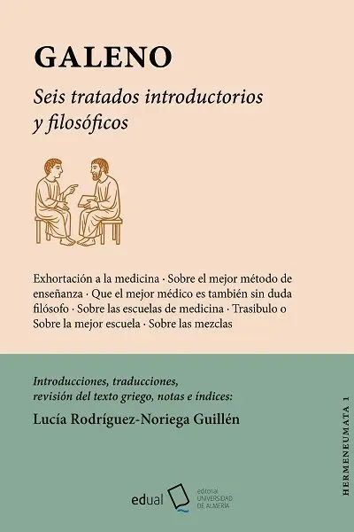 Galeno Seis Tratados Introductorios y Filosóficos
