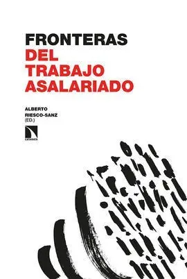 Fronteras del Trabajo Asalariado