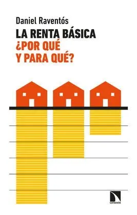 La Renta Básica, ¿Por qué y para Qué?