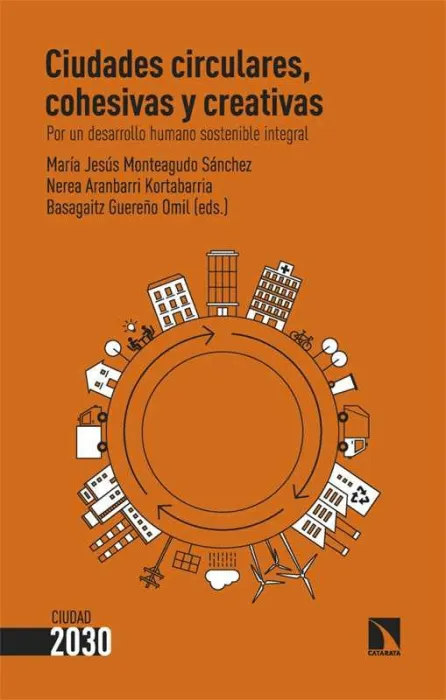 Ciudades Circulares, Cohesivas y Creativas