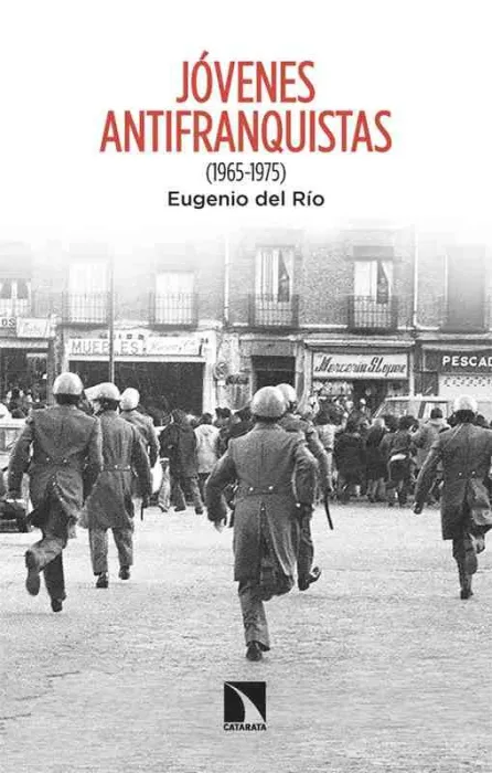 De la Revolución Al Antifascismo