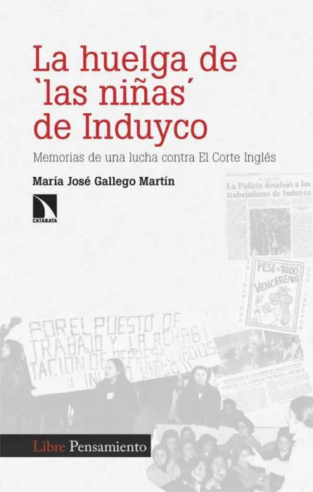 La Huelga de 'Las Niñas' de Induyco