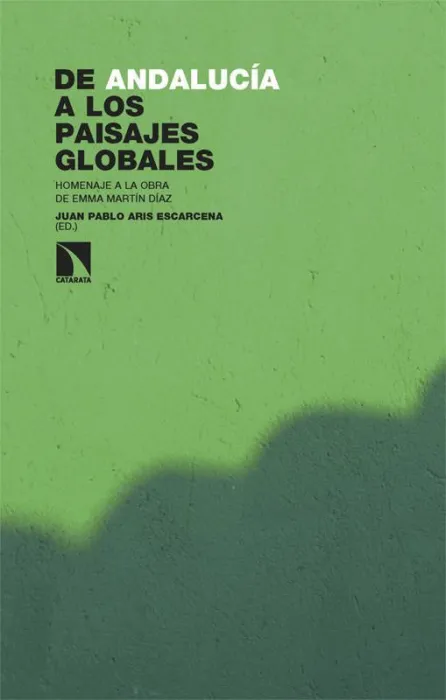 De Andalucia a los Paisajes Globales