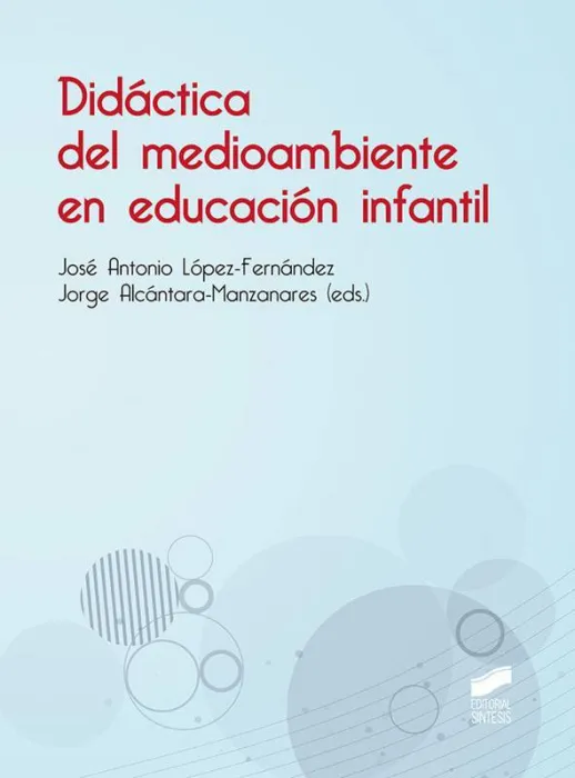 Didáctica del Medioambiente en Educacio´n Infantil