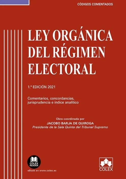 Ley Orgánica del Régimen Electoral - Código Comentado