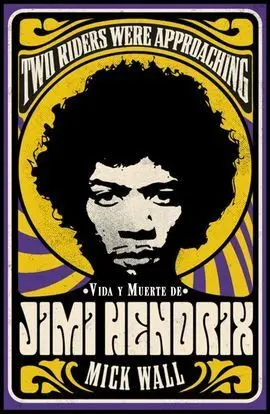 Vida y Muerte de Jimi Hendrix