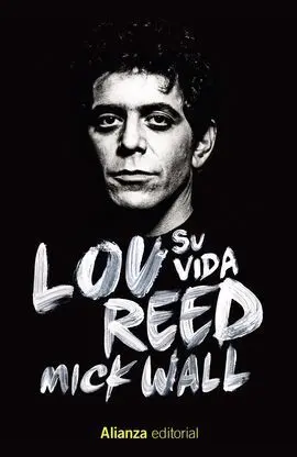 Lou Reed: Su Vida