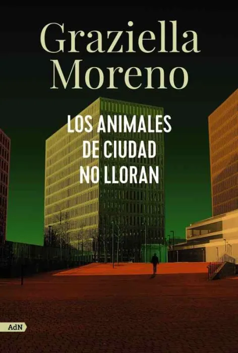 Los Animales de Ciudad no Lloran (Adn)