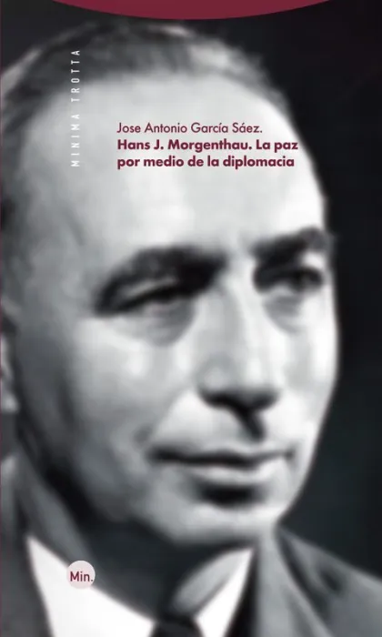 Hans J. Morgenthau. La Paz por Medio de la Diplomacia