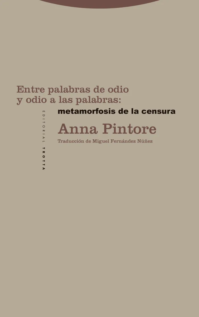Entre Palabras de Odio y Odio a las Palabras: Metamorfosis de la Censura