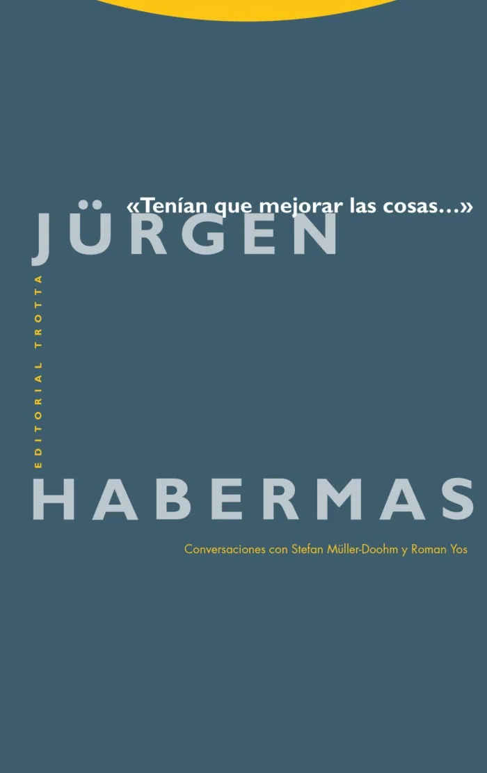 «Tenían que Mejorar las Cosas... »