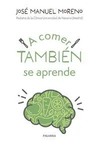 A Comer También se Aprende