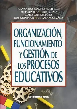 Organización, Funcionamiento y Gestión de los Procesos Educativos
