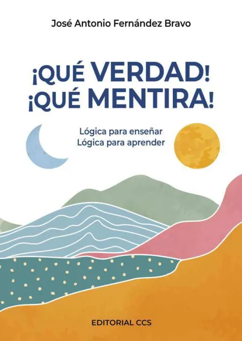 ¡Qué Verdad! ¡Qué Mentira!