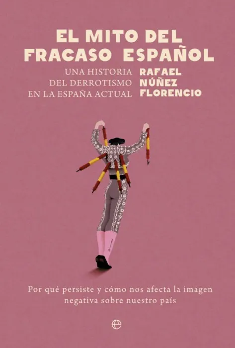 El Mito del Fracaso Español