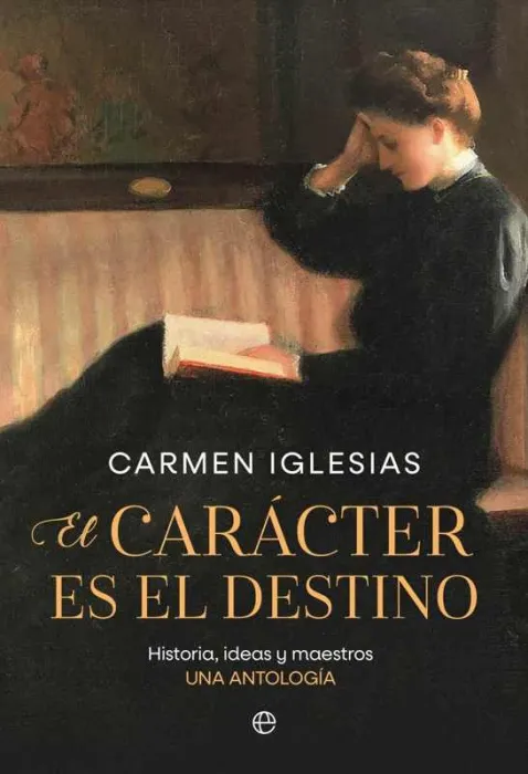 El Carácter Es el Destino