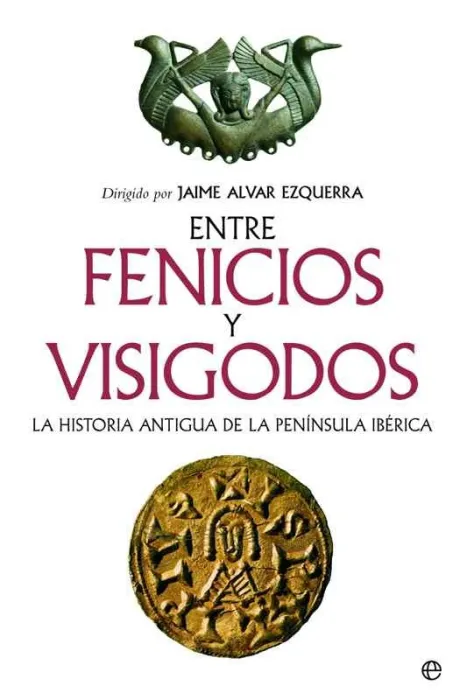 Entre Fenicios y Visigodos