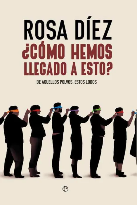 ¿Cómo Hemos Llegado a Esto?