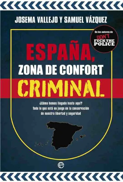 España, Zona de Confort Criminal