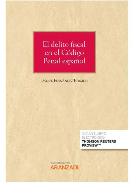 Delito Fiscal en el Código Penal Español, el