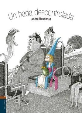 Un Hada Descontrolada